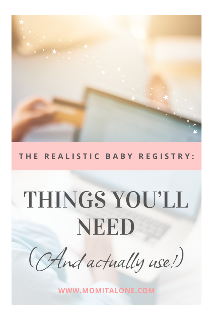 The Realistic Baby Registry: Things You’ll Need (And Actually Use)