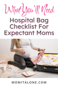 What You'll Need: Hospital Bag Checklist for Expectant Moms