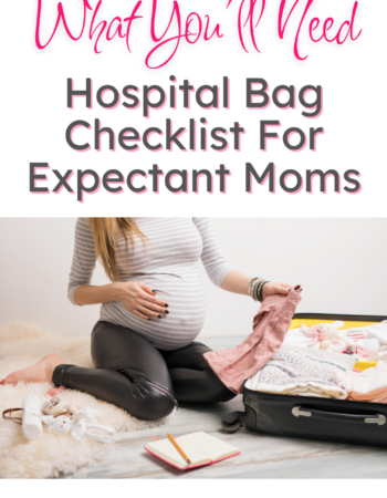 What You'll Need: Hospital Bag Checklist for Expectant Moms