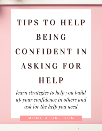 Tips To Help Being Confident In Asking for Help