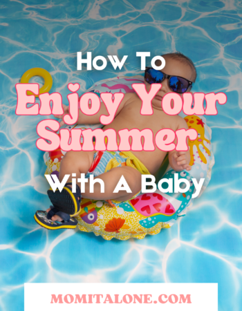 How To Enjoy Your Summer With A Baby