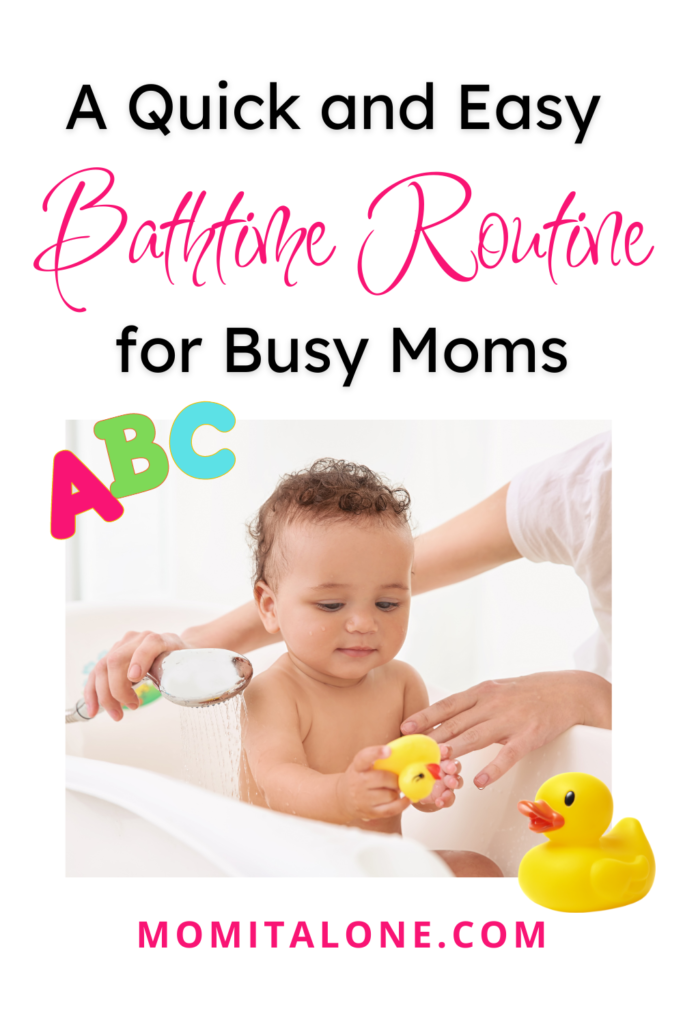 A Quick and Easy Bathtime Routine for Busy Moms