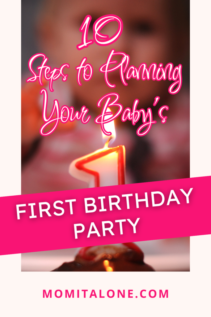 10 Steps to Planning Your Baby’s First Birthday Party